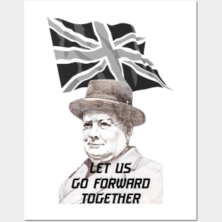 Churchill: Let Us Go Forward Together Posters and Art